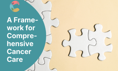 A Framework for Comprehensive Cancer Care | Cancer Support NZ